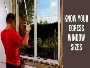 Canadian Homeowners: Know Your Egress Window Sizes